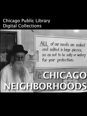 cover image of Chicago History Collections - Chicago Neighborhoods